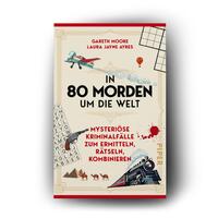 Außenansicht des Buches „In 80 Morden um die Welt“