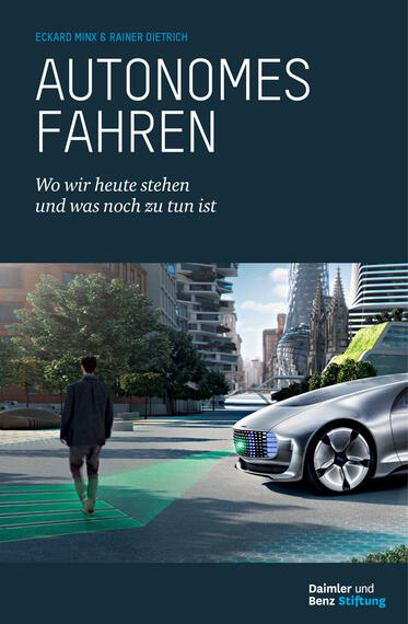 Das Buchcover zeigt eine futuristische Stadtlandschaft mit einem modernen, autonom fahrenden Fahrzeug im Vordergrund. Der Hintergrund enthält hohe Gebäude und Grünflächen, die den urbanen Raum beleben. Die Hauptfarbe des Covers ist ein dunkles Blau, während der Titel „AUTONOMES FAHREN“ in großer, weißer Schrift hervorsticht. Darunter steht in kleinerer Schrift der Untertitel „Wo wir heute stehen und was noch zu tun ist“. Die Autoren Eckard Minx und Rainer Dietrich sind ebenfalls sichtbar.