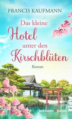 Das kleine Hotel unter den Kirschblüten