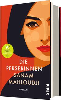 Das Buchcover zeigt ein stark stilisiertes Porträt einer Frau mit dunklen Haaren und einem nachdenklichen Blick. Der Farbton ist überwiegend warm in Nuancen von Hauttönen und orange. Der Titel „Die Perserinnen“ ist in kraftvollem Weiß geschrieben, gefolgt von dem Namen der Autorin Sanam Mahloudji in etwas kleinerer Schrift. Das Cover bietet zudem einen grünen Aufkleber mit der Aufschrift „Women's Prize Shortlisted 2021“. Die Atmosphäre ist geheimnisvoll und ansprechend.