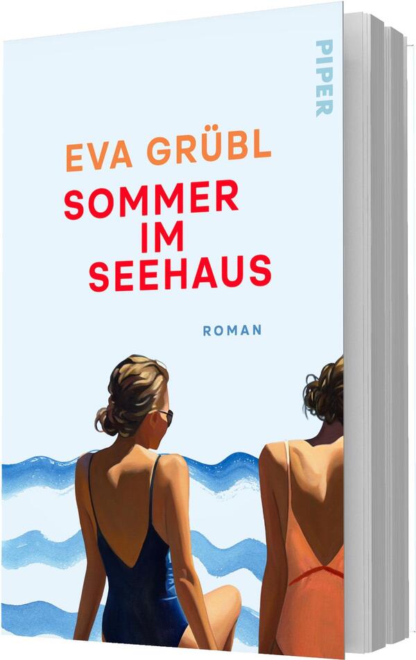 Das Buchcover zeigt zwei Frauen von hinten in Badeanzügen (links dunkelblau, rechts orange) am Ufer vor stilisierten blauen Wellen. Oben stehen in fetten Großbuchstaben der Autorenname Eva Grübl in Orange und der Titel Sommer im Seehaus in rotem Großdruck, darunter klein der Zusatz Roman in Blau. Helle, ruhige Farbgebung und klare Typografie vermitteln eine sommerliche, gelassene Atmosphäre.