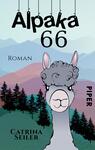 Das Buchcover zeigt ein humorvolles Alpaka mit grauem, lockigem Fell und großen, neugierigen Augen. Im Hintergrund erstrecken sich sanfte, farbige Hügel in Blau- und Pinktönen sowie dunkle, schattige Tannenwälder. Der Titel „Alpakas 66“ steht groß und auffällig oben auf dem Cover, während „Roman“ und die Autorin „Catrina Seiler“ in kleinerer Schrift platziert sind. Die insgesamt freundliche und verspielte Atmosphäre des Covers vermittelt Leichtigkeit und Humor.