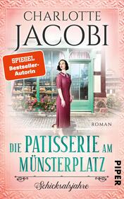 Die Patisserie am Münsterplatz – Schicksalsjahre 