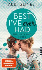 Best I’ve Ever Had – Für jetzt und immer