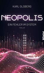 Neopolis – Ein Fehler im System Neopolis – Ein Fehler im System