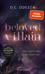 Beloved Villain – You can't stay away from me
