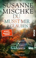 Du musst mir glauben