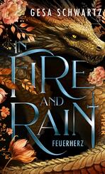 In Fire and Rain – Feuerherz