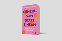 Außenansicht des Buches „Gemeinsam statt einsam“