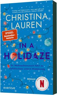 Außenansicht des Buches „In a Holidaze – Ihr Weihnachtswunsch führt zu Gefühlschaos unterm Mistelzweig“