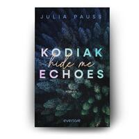 Außenansicht des Buches „Kodiak Echoes – Hide me“