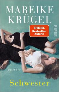 Das Buchcover zeigt eine künstlerische Illustration von zwei Frauen, die sich auf einem hellgrünen Hintergrund befinden. Sie liegen eng nebeneinander, wobei ihre Körperpositionen und gestikulierenden Hände eine emotionale Verbindung symbolisieren. Der Titel „Schwester“ ist in gelber Schrift platziert, während der Autorenname „MAREIKE KRÜGEL“ prominent in weißer Schrift oberhalb des Titels steht. Ein auffälliges rotes Element mit dem Text „SPIEGEL Bestseller-Autorin“ hebt sich visuell ab.