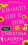 Das Buchcover zeigt einen leuchtend pinken Hintergrund, der mit Illustrationen von Sonnenblumen, einem kleinen Hund und einem Eisbecher geschmückt ist. In der oberen Mitte des Covers steht in großer, weißer Schrift „JOSH+HAZEL'S GUIDE TO NOT DATING“. Darunter, hervorgehoben durch eine Herzform, ist das Wort „NOT“ in schwarzer Schrift platziert. Am unteren Rand steht der Autorenname „CHRISTINA LAUREN“ in elegantem, goldenen Schriftzug. Die Gesamtatmosphäre wirkt verspielt und einladend.