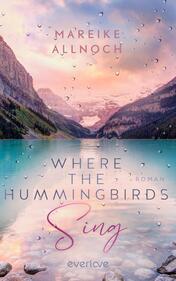 Where the Hummingbirds Sing