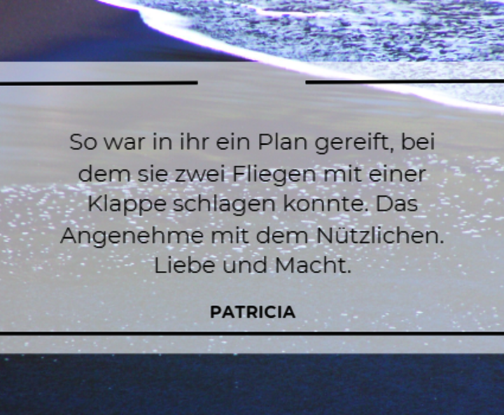 Zitat von Patricia aus Luise Holthausens „Das kleine Gestüt an der Nordsee“