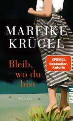 Bleib, wo du bist
