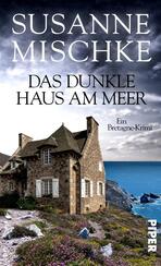Das dunkle Haus am Meer