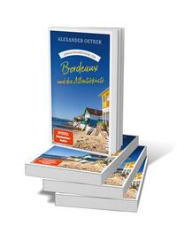Bücherstapel des Buches „Gebrauchsanweisung für Bordeaux und die Atlantikküste“