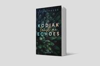 Außenansicht des Buches „Kodiak Echoes – Trust me “