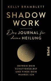 Shadow Work – Das Journal für deine Heilung