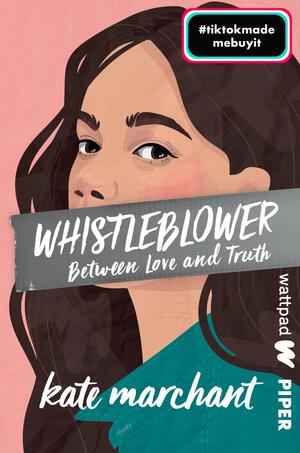 Whistleblower – Between Love and Truth (Die besten deutschen Wattpad-Bücher)
