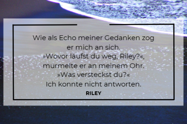 Zitat von Riley aus Luise Holthausens „Das kleine Gestüt an der Nordsee“