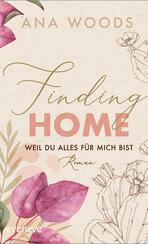 Finding Home – Weil du alles für mich bist 