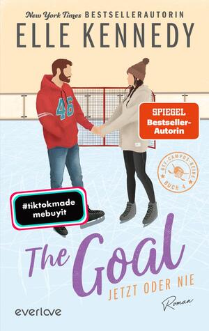 The Goal – Jetzt oder nie (Off-Campus 4)