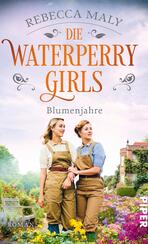 Die Waterperry Girls – Blumenjahre