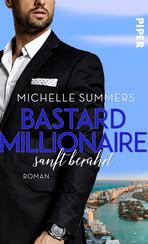 Bastard Millionaire - sanft berührt Bastard Millionaire - sanft berührt