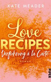 Love Recipes – Verführung à la carte