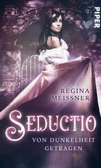 Seductio - Von Dunkelheit getragen