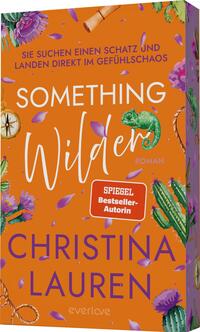 Außenansicht des Buches „Something Wilder – Sie suchen einen Schatz und landen direkt im Gefühlschaos“