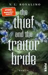 Das Buchcover zeigt einen dunklen, nebelverhangenen grün-schwarzen Hintergrund mit einer moorigen Landschaft. Im Zentrum stehen große weiße, ornamentale Fraktur-Buchstaben mit dem Titel „the thief and the traitor bride“. Links oben ein roter Button mit der Aufschrift „SPIEGEL Bestseller-Autorin“. Blaue Blumen mit grünen Blättern rahmen den Titel; oben steht die Autorennennung „V. L. Bovalino“, unten klein „Roman“. Stimmung: geheimnisvoll, gotisch.