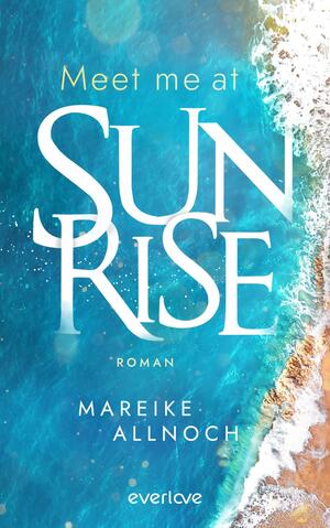 Meet Me at Sunrise (Greek Summer 1)