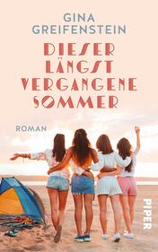Dieser längst vergangene Sommer