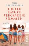 Dieser längst vergangene Sommer