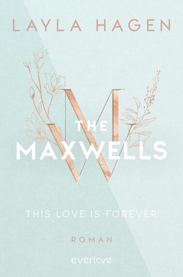 This Love is Forever (The Maxwells 1)