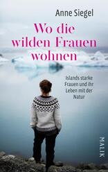 Wo die wilden Frauen wohnen