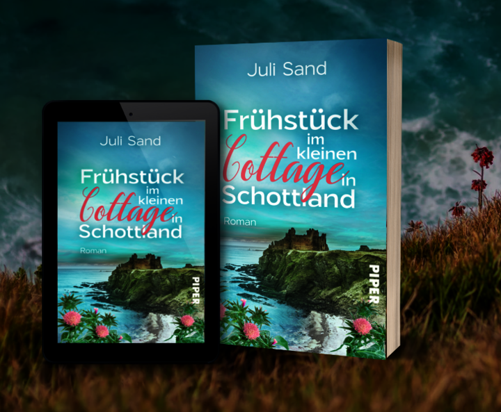 Juli Sand Frühstück im kleinen Cottage in Schottland Buch und ebook