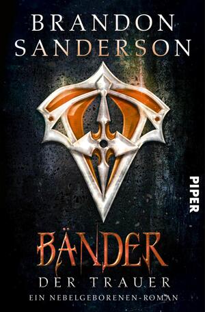 Bänder der Trauer (Die Nebelgeborenen 6)