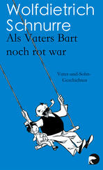 Als Vaters Bart noch rot war