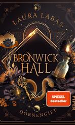 Bronwick Hall – Dornengift