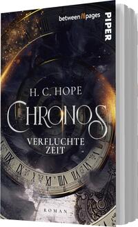 Das Buchcover zeigt einen mystischen Hintergrund in dunklen Farben mit goldenen und weißen Lichteffekten. Zentral platziert ist der Titel „CHRONOS“ in eleganter, geschwungener Schrift. Darunter steht in schlichterer Typografie „VERFLUCHTE ZEIT“. Oben links findet sich der Autorenname „H. C. HOPE“. Die Komposition vermittelt eine geheimnisvolle, zeitlose Atmosphäre, unterstützt durch Motive von Uhren und Zeitabläufen im Hintergrund.