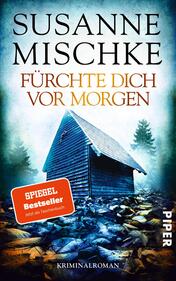 Fürchte dich vor morgen
