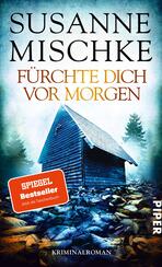 Fürchte dich vor morgen