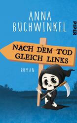 Nach dem Tod gleich links