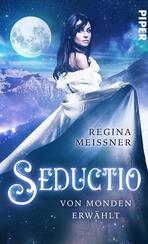 Seductio - Von Monden erwählt