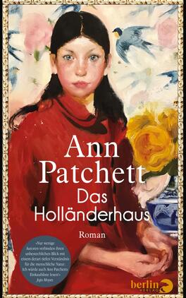 Das Buchcover zeigt eine Portraitdarstellung eines Mädchens mit roten Lippen und langen, dunklen Haaren, die in einem leuchtend roten Kleid gekleidet ist. Hinter ihr sind gelbe Sonnenblumen und ein blauer Hintergrund sichtbar, der eine harmonische Atmosphäre schafft. Der Titel „Das Holländerhaus“ und der Autorennamen „Ann Patchett“ sind in weißer Schrift mittig platziert. Unterhalb des Titels befindet sich das Wort „Roman“ in kleinerer Schrift. Links unten ist ein blauer Button mit dem Text „Nur wenige Autoren verbinden ihre unerschütterlichen Blick mit einem der tiefsten Verstandnisse für die menschliche Natur.“