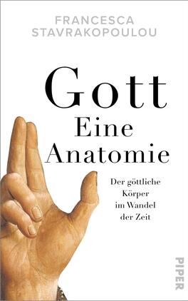 Das Buchcover zeigt eine detailreiche Abbildung einer Hand, die in einer gestusvollen Pose erhoben ist. Der Hintergrund ist schlicht weiß, was die Hand hervorhebt. Der Titel „Gott“ ist in großen, schwarzen Buchstaben oben platziert, gefolgt von „Eine Anatomie“ in kleinerer Schrift darunter. Untertitel „Der göttliche Körper im Wandel der Zeit“ ist in schwarzer, eleganter Schrift am unteren Rand abgebildet. Der Name der Autorin „Francesca Stavrakopoulou“ steht dezent oben.
